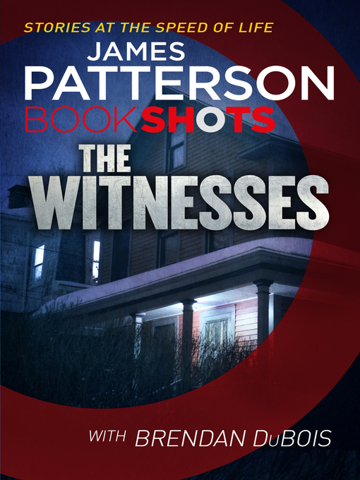 Title details for The Witnesses by James Patterson - Wait list